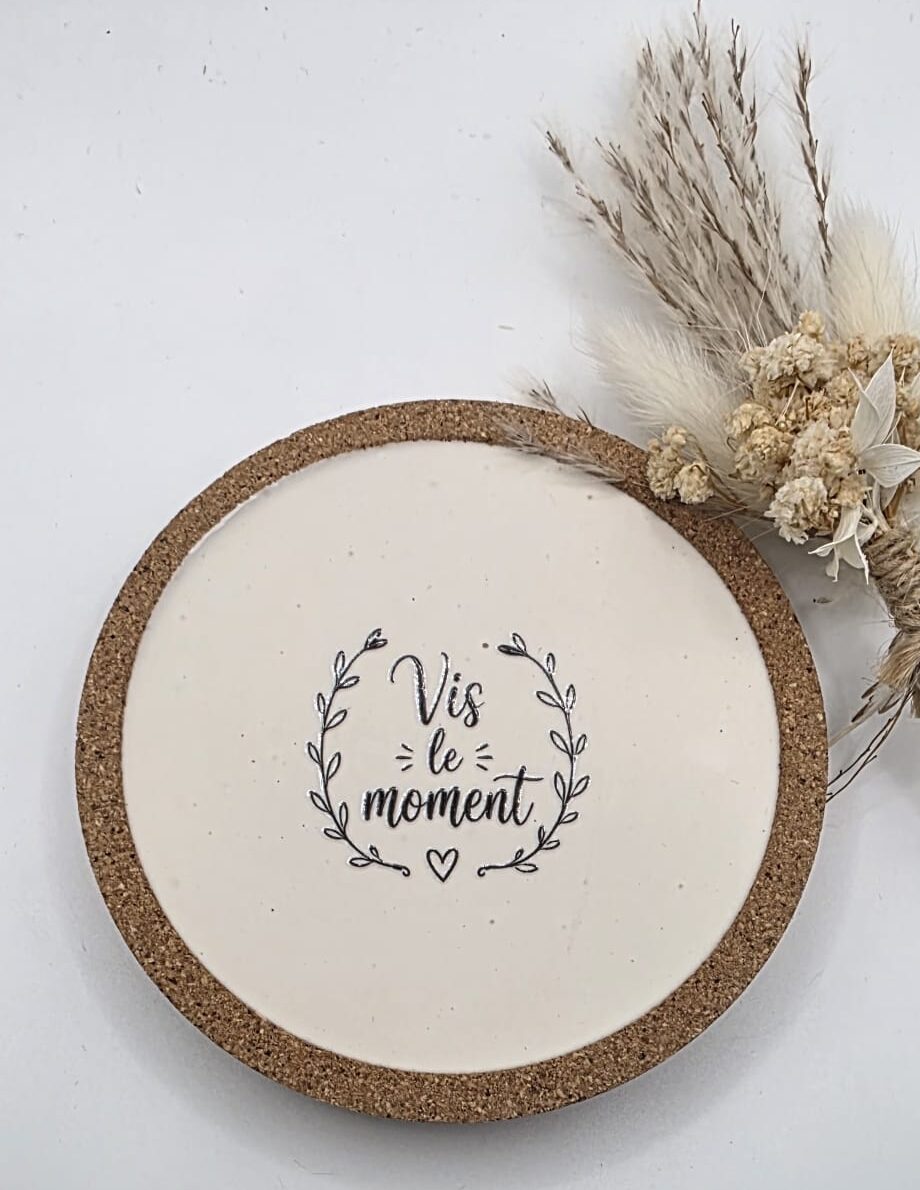 Sous-verre « Vis le moment »